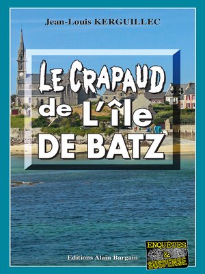 cover image of Le crapaud de l'Île de Batz